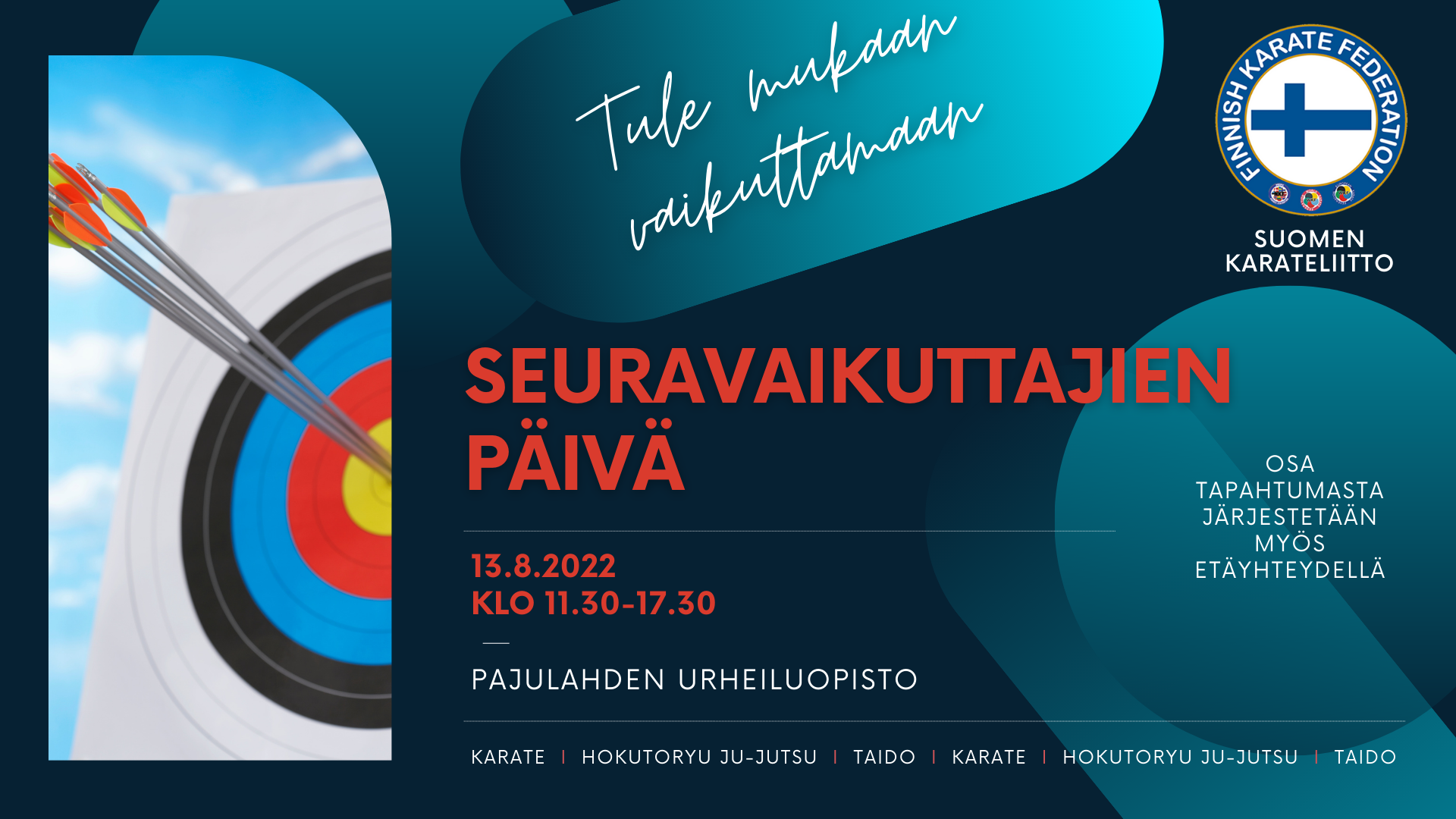 Seuravaikuttajien päivä - Suomen Karateliitto ry